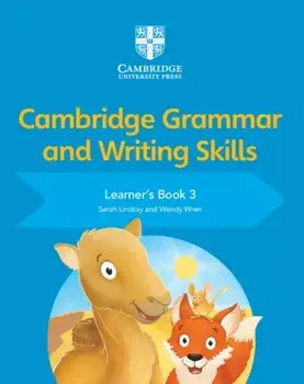 Cambridge Grammar and Writing Skills Learner's Book 3, Paperback/Sarah Lindsay