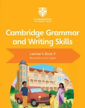 Cambridge Grammar and Writing Skills Learner's Book 9, Paperback/Eoin Higgins