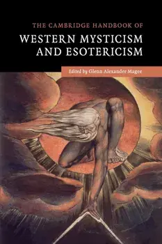 Cambridge Handbook of Western Mysticism and Esotericism, Paperback/***