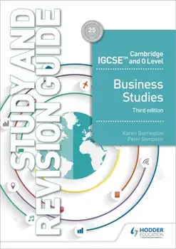 Cambridge IGCSE and O Level Business Studies Study and Revision Guide 3rd edition, Paperback/Peter Stimpson