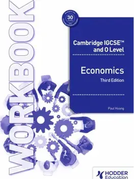 Cambridge IGCSE and O Level Economics Workbook Third Edition, Paperback/Paul Hoang
