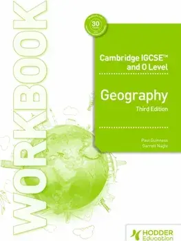 Cambridge IGCSE and O Level Geography Workbook Third Edition, Paperback/Garrett Nagle