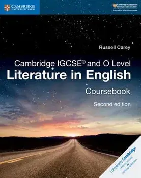 Cambridge IGCSE and O Level Literature in English Coursebook, Paperback (2nd Ed.)/Russell Carey