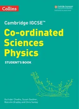 Cambridge IGCSE™ Co-ordinated Sciences Physics Student's Book. 2 Revised edition, Paperback/Chris Sunley