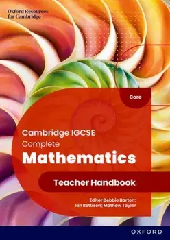 Cambridge IGCSE Complete Mathematics Core: Teacher Handbook Sixth Edition. 6 Revised edition, Paperback/Deborah Barton