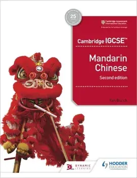 Cambridge IGCSE Mandarin Chinese Student's Book 2nd edition, Paperback/Yan Burch