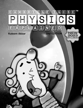 Cambridge IGCSE Physics Explained. Black and White Version, 2 Revised edition, Paperback/Kaleem Akbar