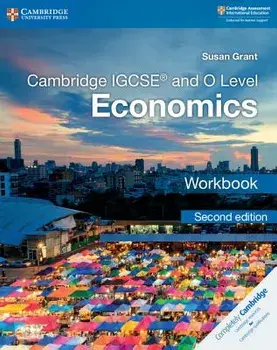 Cambridge Igcse(r) and O Level Economics Workbook, Paperback/Susan Grant