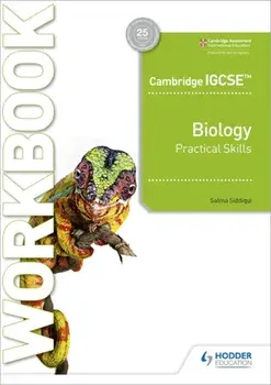 Cambridge IGCSE (TM) Biology Practical Skills Workbook, Paperback/Salma Siddiqui