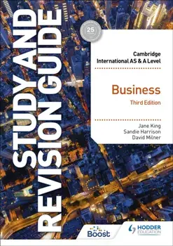 Cambridge International AS/A Level Business Study and Revision Guide Third Edition, Paperback/David Milner