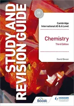 Cambridge International AS/A Level Chemistry Study and Revision Guide Third Edition, Paperback/David Bevan