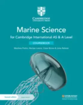 Cambridge International as & a Level Marine Science Coursebook with Digital Access (2 Years), Paperback/Matthew Parkin