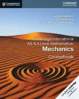 Cambridge International AS & A Level Mathematics: Mechanics Coursebook, Paperback/Stuart Haring