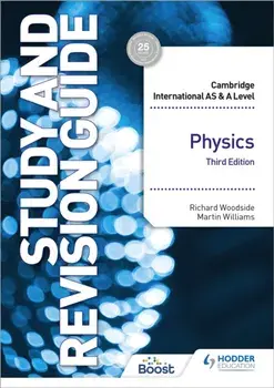 Cambridge International AS/A Level Physics Study and Revision Guide Third Edition, Paperback/Martin Williams