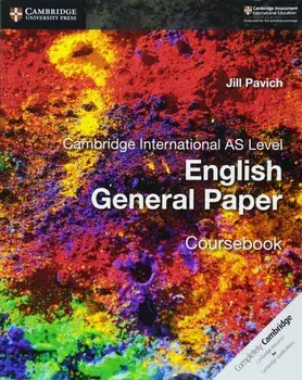 Cambridge International AS Level English General Paper Coursebook, Paperback/Jill Pavich