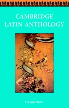 Cambridge Latin Anthology, Paperback/Cambridge School Classics Project