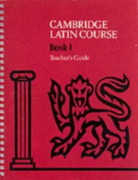 Cambridge Latin Course 1 Teacher's Guide, Spiral Bound/***