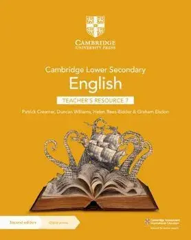 Cambridge Lower Secondary English Teacher's Resource 7 with Digital Access. 2 Revised edition/Graham Elsdon