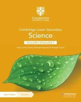 Cambridge Lower Secondary Science Teacher's Resource 7 with Digital Access. 2 Revised edition/Michael Smyth