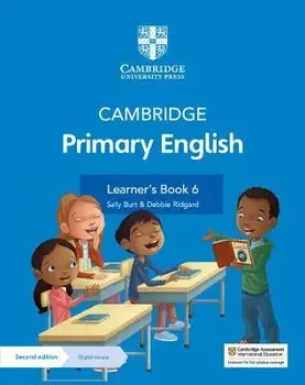 Cambridge Primary English Learner's Book 6 with Digital Access (1 Year). 2 Revised edition/Debbie Ridgard