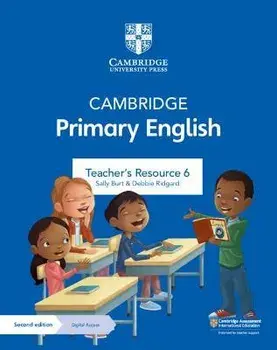 Cambridge Primary English Teacher's Resource 6 with Digital Access. 2 Revised edition/Debbie Ridgard