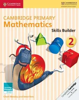 Cambridge Primary Mathematics Skills Builder 2, Paperback/Cherri Moseley