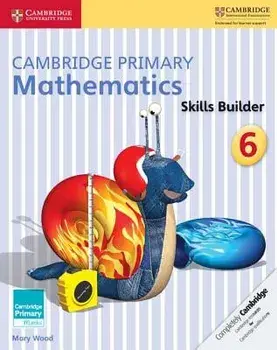 Cambridge Primary Mathematics Skills Builder 6, Paperback/Mary Wood