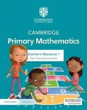 Cambridge Primary Mathematics Teacher's Resource 1 with Digital Access. 2 Revised edition/Janet Rees