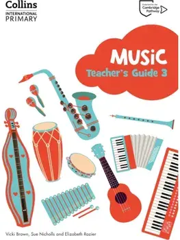 Cambridge Primary Music Teacher's Guide Stage 3, Paperback/Elizabeth Rozier