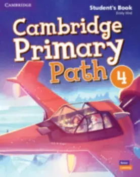 Cambridge Primary Path Level 4 Student's Book with Creative Journal, Paperback/Emily Hird