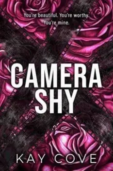 Camera Shy, Paperback/Kay Cove