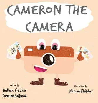 Cameron the Camera, Hardcover/Nathan Fleischer