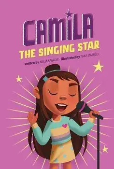 Camila the Singing Star, Paperback/Alicia Salazar