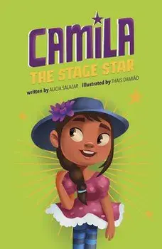 Camila the Stage Star, Paperback/Alicia Salazar