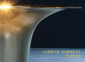 Camille Norment: Plexus, Paperback/Camille Norment