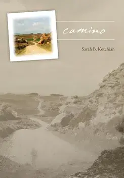 Camino, Paperback/Sarah B. Kotchian