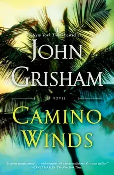 Camino Winds, Paperback/John Grisham