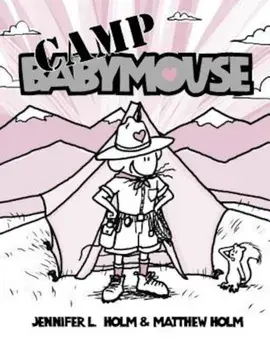 Camp Babymouse, Paperback/Jennifer L. Holm