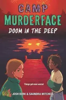 Camp Murderface #2: Doom in the Deep, Hardcover/Saundra Mitchell