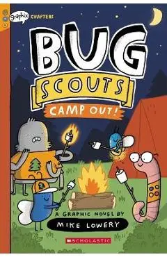 Camp Out!: A Graphix Chapters Book (Bug Scouts #2) - Mike Lowery