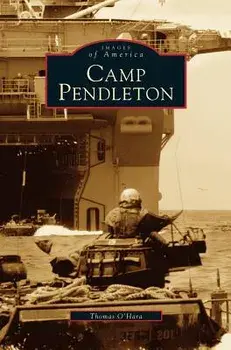 Camp Pendleton, Hardcover/Thomas O'Hara