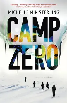 Camp Zero/Michelle Min Sterling