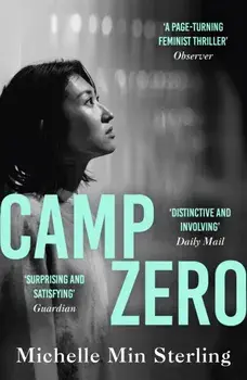 Camp Zero, Paperback/Michelle Min Sterling