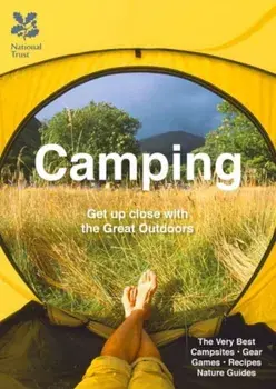 Camping. Explore the great outdoors with family and friends, Paperback/Don Philpott