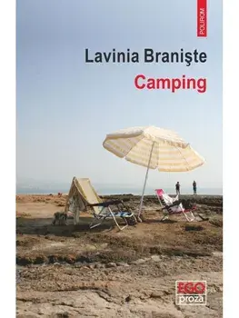 Camping/Lavinia Braniste