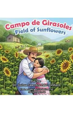 Campo de Girasoles Field of Sunflowers - Joshua Lawrence Patel Deutsch