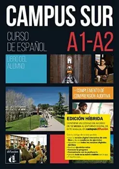 Campus Sur A1-A2 - Edicion hibrida - Libro del alumno. A1-A2, Paperback/Teresa Moreno
