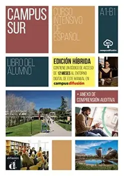 Campus Sur - Edicion hibrida - Libro del alumno. A1-B1, Paperback/***