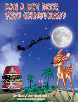 Can a Key Deer Save Christmas ?, Hardcover/Holly Joy Eddleston