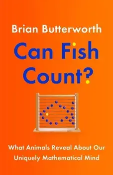 Can Fish Count?, Paperback/Brian Butterworth